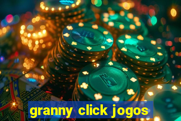 granny click jogos